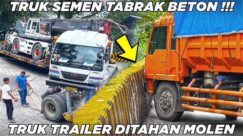 Terekam Insiden Truk Semen Tabrak Pembatas Jalan Truk Trailer Ditahan