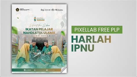 Pamflet Harlah Ipnu I Pixellab I Free Plp Youtube