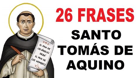 26 Frases de Santo Tomás de Aquino YouTube