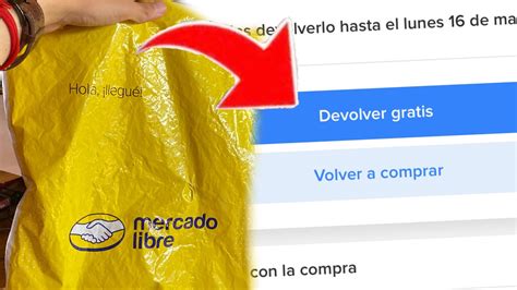 Devolver Un Producto Gratis De Mercado Libre Explicado Paso A Paso