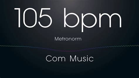 105 Bpm Metronome Youtube