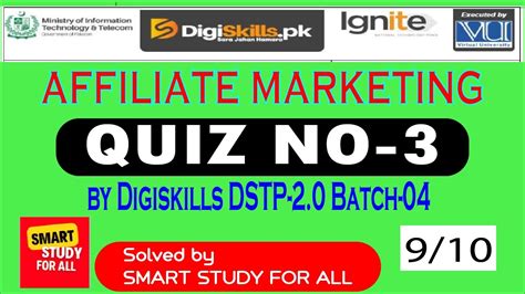 Affiliate Marketing Quiz 3 Barch 4 BY Digiskills Solved By Smartt Study