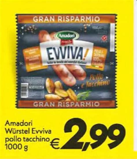 Amadori W Rstel Evviva Pollo Tacchino G Offerta Di Iper Super