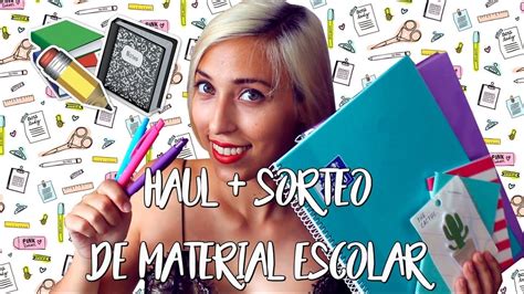 Haul De Material Escolar SORTEO Vuelta A Clase 2017 YouTube