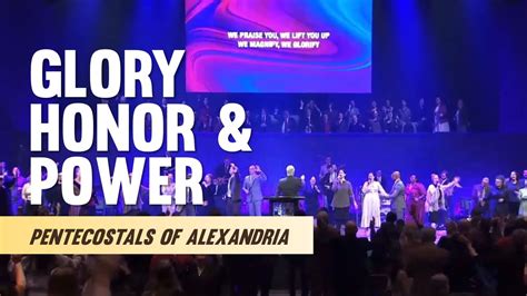 Poa Worship Pentecostals Of Alexandria Glory Honor Power Youtube