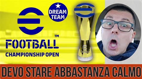 Efootball Dream Team So Sincero Senza Divisionl Anche Se