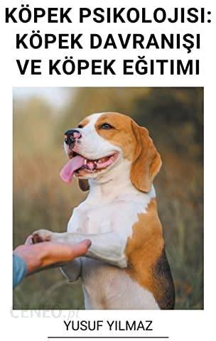 Köpek Psikolojisi Köpek Davran ve Köpek Eitimi Literatura