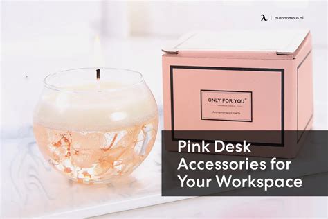 Get Organized in Style: Top 10 Pink Desk Accessories