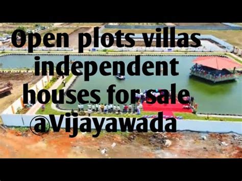 Open Plots Villas Independent Houses For Sale Kankipadu Ramavarapadu