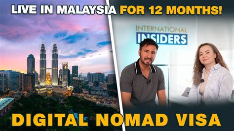 Obtain A Digital Nomad Visa And Enjoy Living In Kuala Lumpur For A