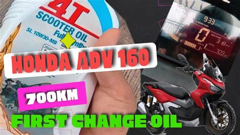 Honda Adv 160 700km First Change Oil YouTube