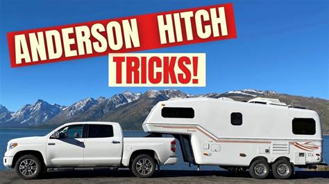 Hooking Up The Anderson Ultimate Gooseneck Hitch Th Wheel Tips And