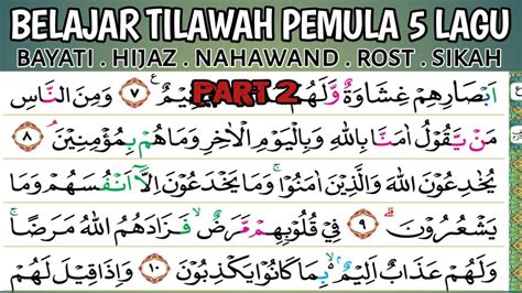 Belajar Tilawah Lagu Bayati Hijaz Nahawand Rost Dan Sikah Surah Al