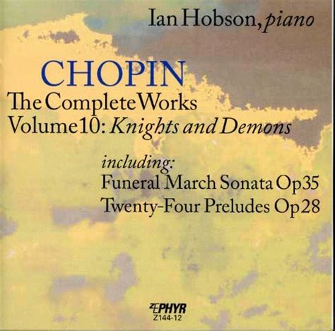 Écouter Chopin The Complete Works Vol 10 Knights and Demons de