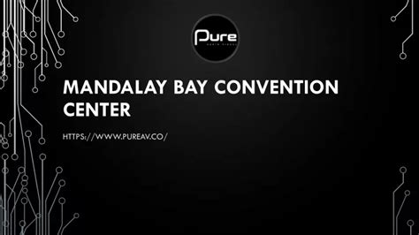 PPT - MANDALAY BAY CONVENTION CENTER PowerPoint Presentation, free ...