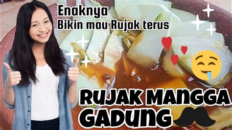 Rujak Mangga Gadung Terenak Sambal Petis Gula Merahnya Bikin Gak Mau