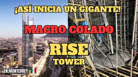 Torre Rise As Nace Un Gigante En Monterrey M Xico Monterrey