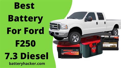 Best Battery For Your Ford F250 73 Diesel 2024