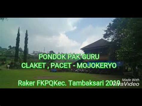 Pondok Pak Guru Claket Pacet Mojokerto Youtube