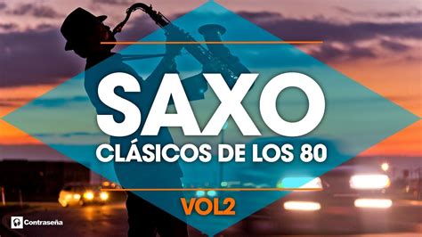 Clasicos De Los 80s Musica Instrumental De Los 80 Saxofon Manu