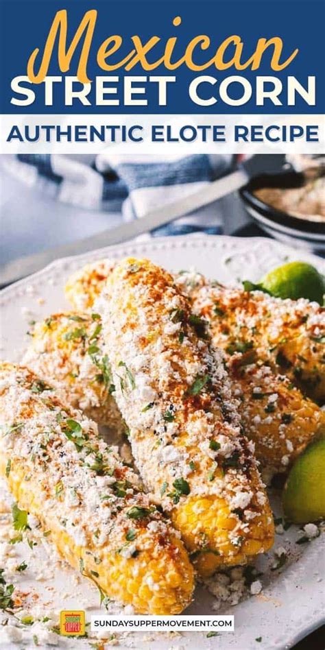 Elote Recipe (Elotes Mexicanos) #SundaySupper - FoodVox.com