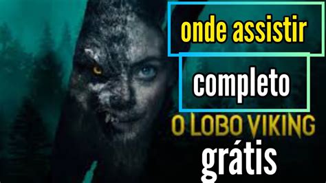 O LOBO VIKING DUBLADO top 10 Netflix onde assistir grátis YouTube