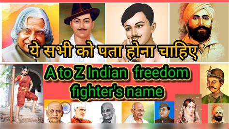 A To Z Freedom Fighters Name A To Z Krantikari Yon Ke Naam A To Z Names