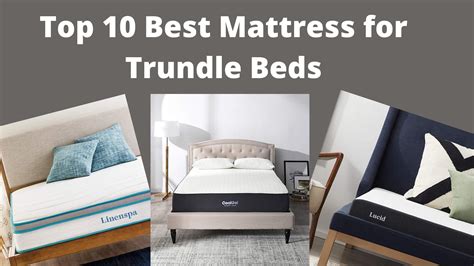 Top 10 Best Mattress for Trundle Beds 2021 Round Up