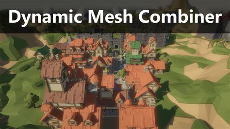 Dynamic Mesh Combiner Intro Unity Asset Gamedev D Lowpoly Youtube