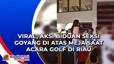 Viral Aksi Biduan Seksi Goyang Di Atas Meja Saat Acara Golf Di Riau