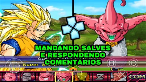 MANDANDO SALVES E RESPONDENDO COMENTÁRIOS SOBRE O PROJETO DRAGON BALL Z