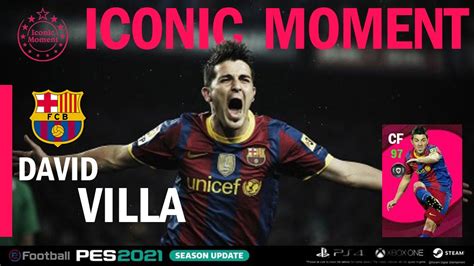 David Villa Barcelona Iconic Moment Card Concept Iconic Moment Pes