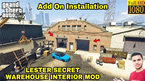 Gta How To Install Lester Secret Warehouse Interior Mod Youtube