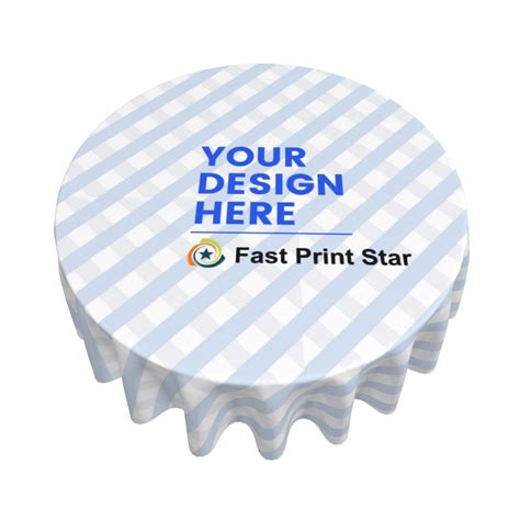 Custom Round Table Cloth | No Minimum Order - FastPrintStar