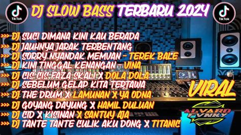 DJ SLOW BASS TERBARU 2024DJ SUCI DIMANA KAU BERADADJ JAUHNYA JARAK