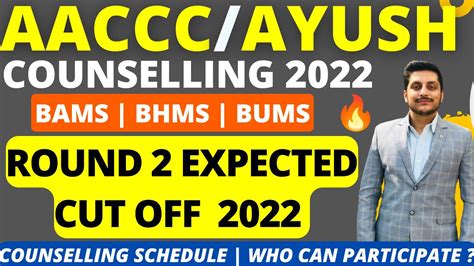 Aaccc Round Expected Cut Off Ayush Counselling Bams Cut