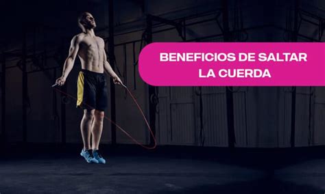 Beneficios De Saltar La Cuerda