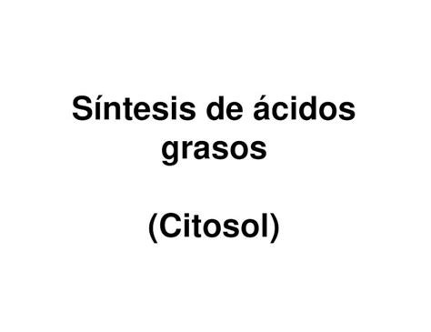 PDF Síntesis de ácidos grasos Citosol depa fquim unam mx amyd