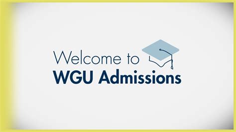 Welcome To Wgu Admissions Youtube