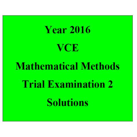 Vce Mathematical Methods Units And Trial Exam Vcaa Approved