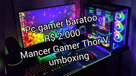 Pc Gamer Mancer Gamer Thor V Unboxing Youtube