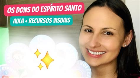 Os Dons Do Esp Rito Santo Aula Recursos Visuais Youtube