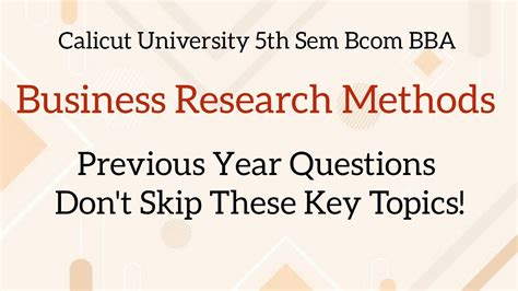 Calicut University Th Sem Bcom Bba Business Research Methods Previous