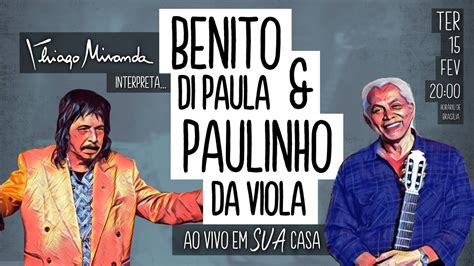 Live Thiago Miranda Interpreta BENITO DI PAULA PAULINHO DA VIOLA