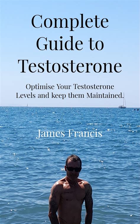 Complete Guide To Testosterone EBook By James Francis EPUB Rakuten