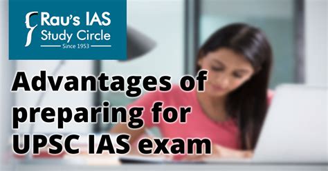 Benefits Of Upsc Civil Services Preparation Raus Ias Study Circle