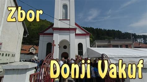 Donji Vakuf Velika Gospojina Zbor Youtube