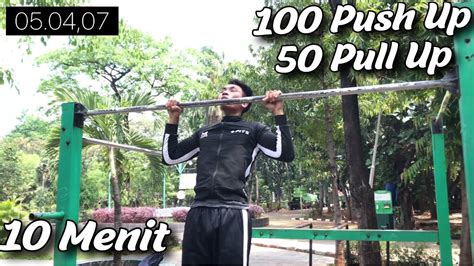 Challenge Push Up Pull Up Dalam Menit Youtube