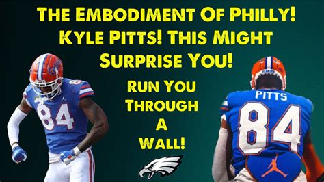 Kyle Pitts L The Embodiment Of Philly L Why Eagles Need To Draft Pitts