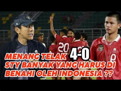 Menang Telak Atas Timor Leste Sty Indonesia Harus Banyak